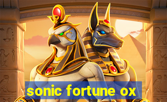 sonic fortune ox