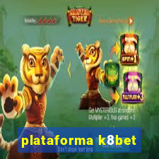 plataforma k8bet