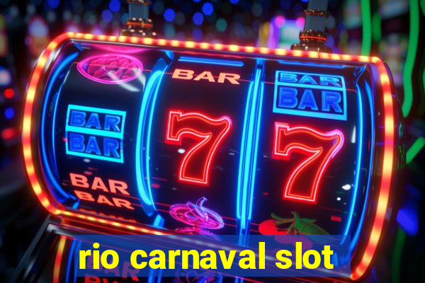 rio carnaval slot