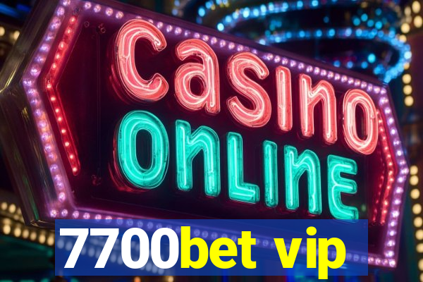 7700bet vip