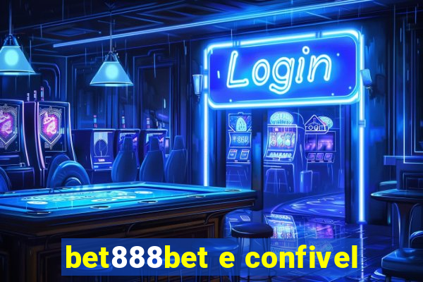 bet888bet e confivel