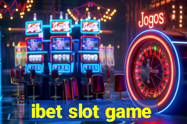 ibet slot game