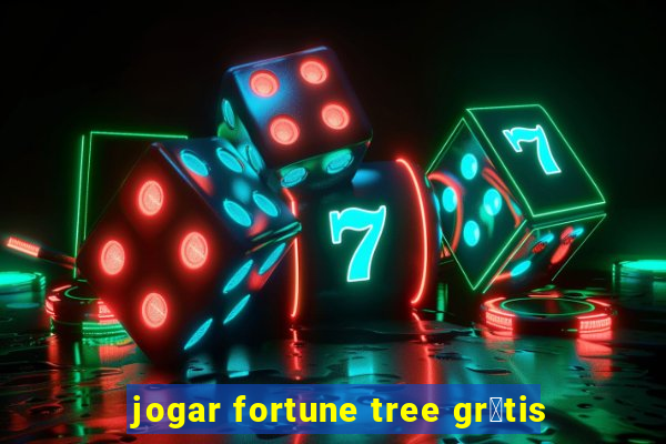 jogar fortune tree gr谩tis