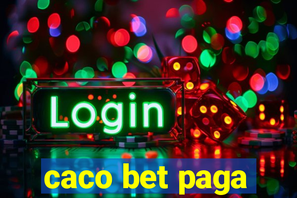 caco bet paga