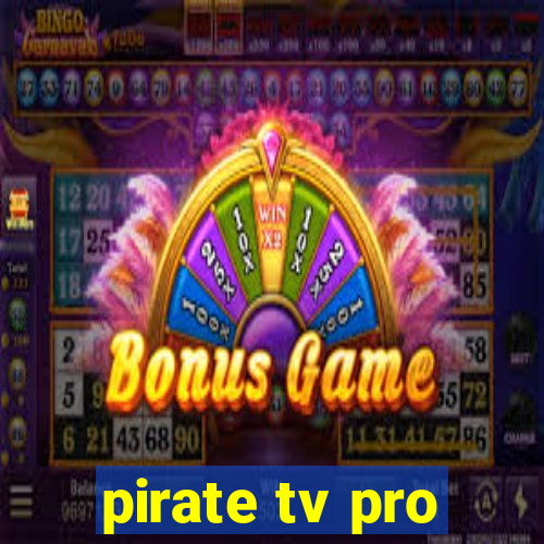 pirate tv pro