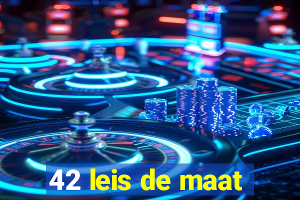 42 leis de maat