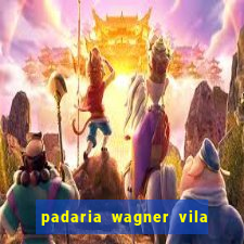 padaria wagner vila nova içara