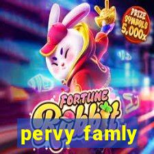 pervy famly