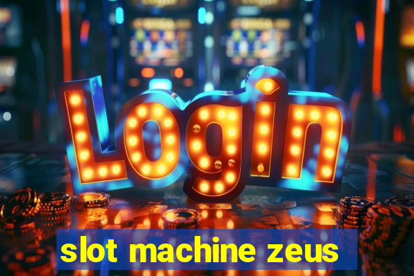 slot machine zeus