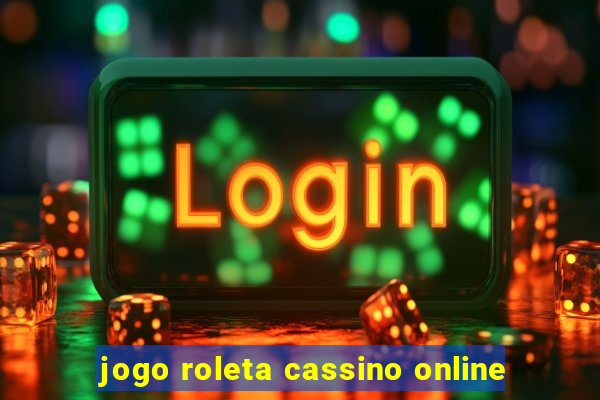 jogo roleta cassino online