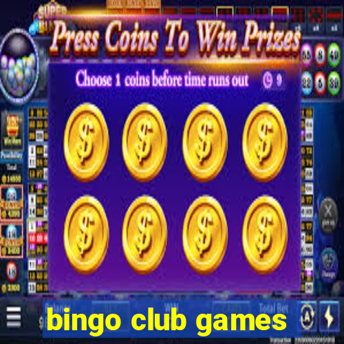 bingo club games