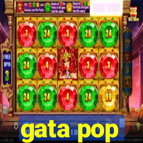 gata pop