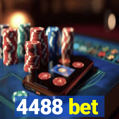 4488 bet