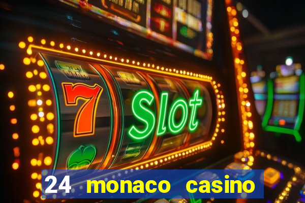 24 monaco casino no deposit bonus