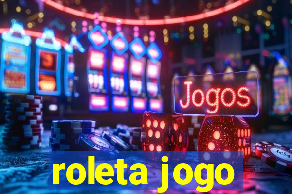 roleta jogo