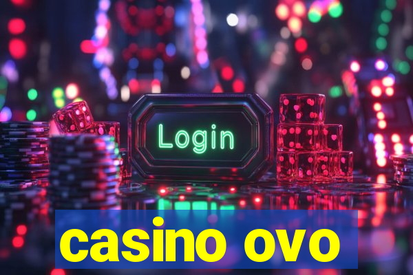 casino ovo