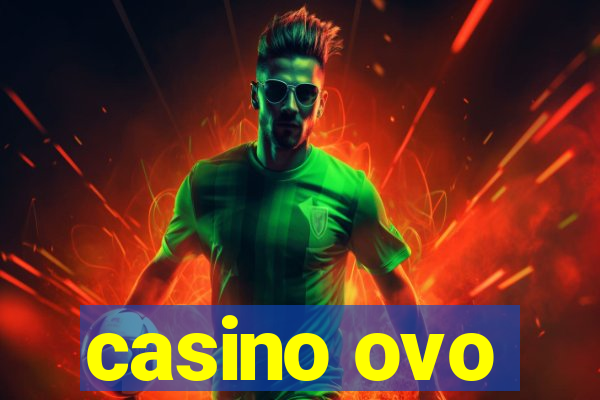 casino ovo