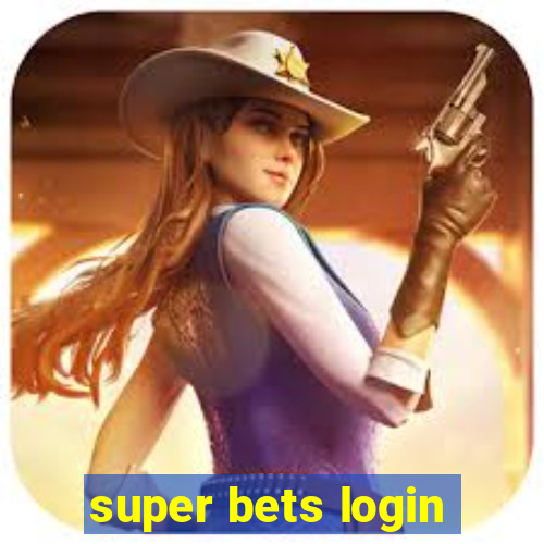 super bets login