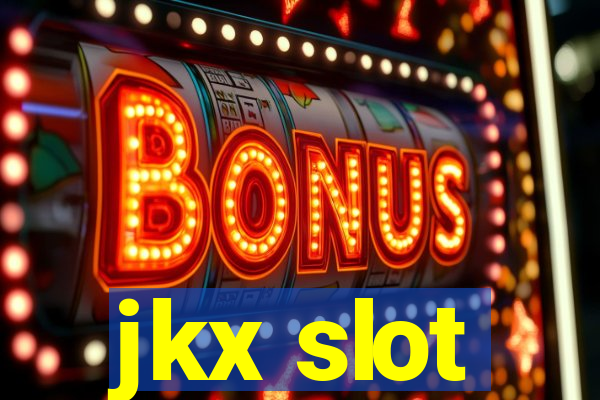 jkx slot