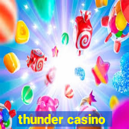 thunder casino