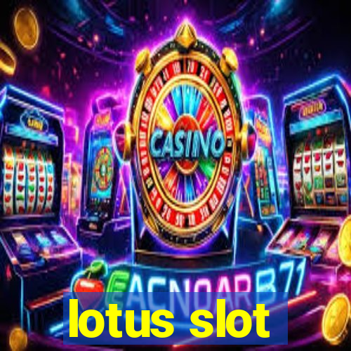 lotus slot