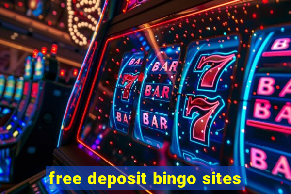 free deposit bingo sites