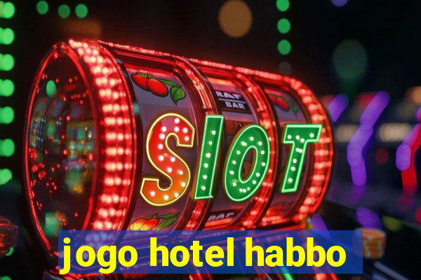 jogo hotel habbo