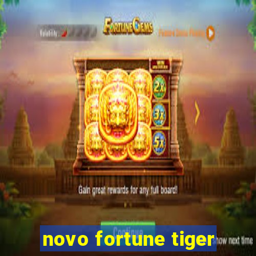 novo fortune tiger