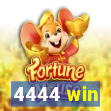 4444 win