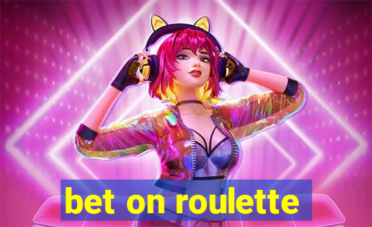 bet on roulette