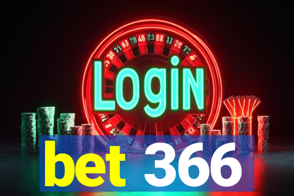 bet 366