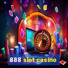 888 slot casino