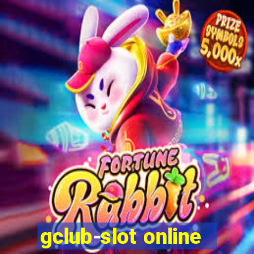 gclub-slot online