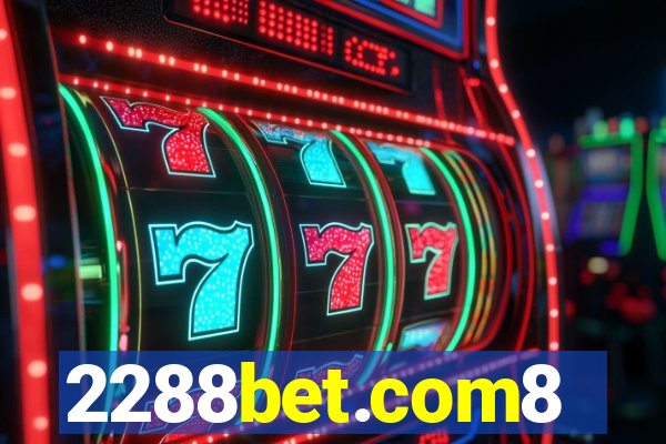 2288bet.com8