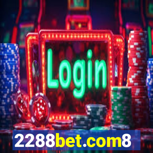 2288bet.com8