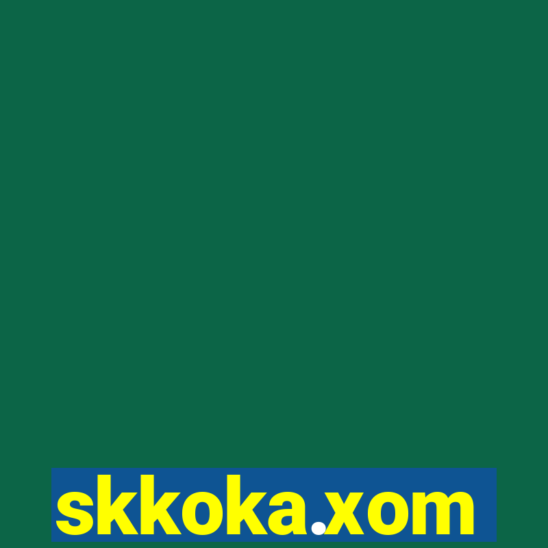 skkoka.xom