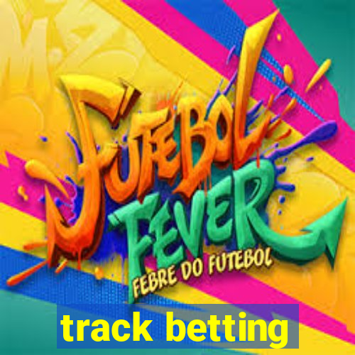 track betting