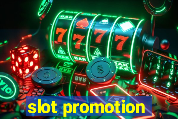 slot promotion