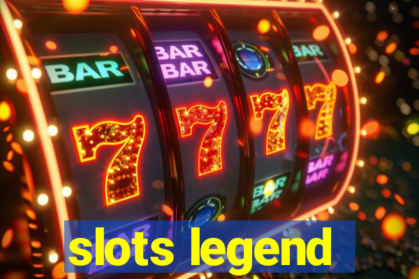 slots legend