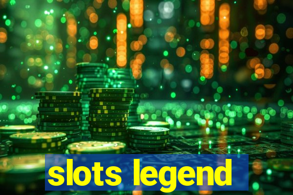 slots legend