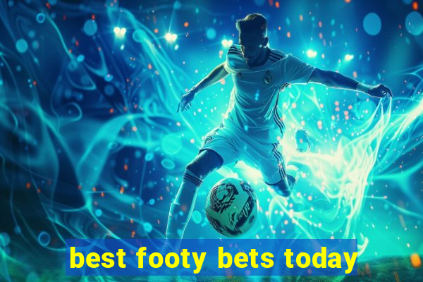 best footy bets today