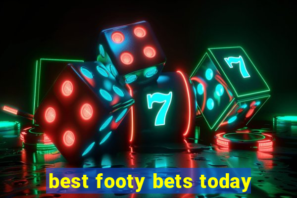 best footy bets today