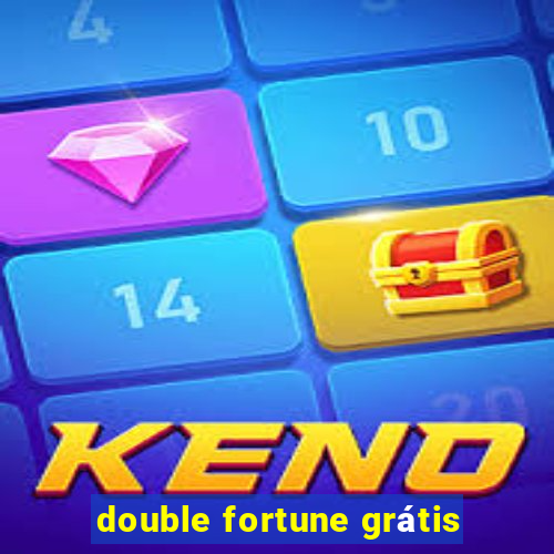 double fortune grátis