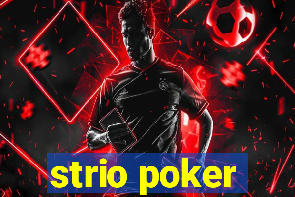 strio poker