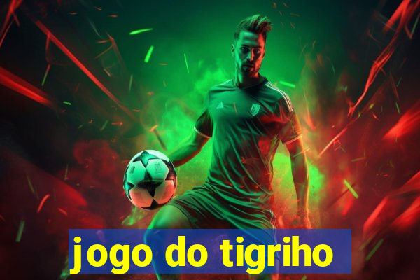 jogo do tigriho