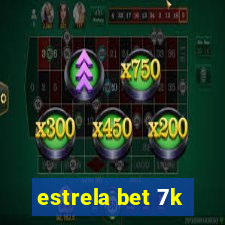 estrela bet 7k