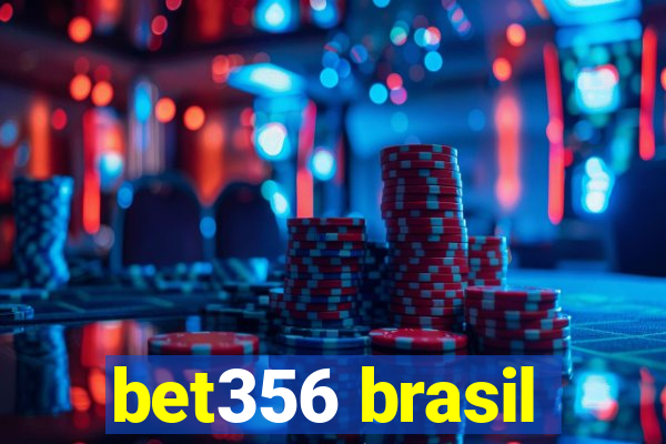 bet356 brasil