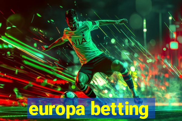 europa betting