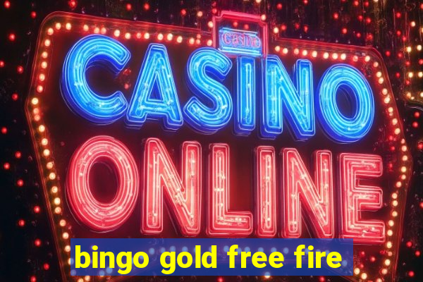 bingo gold free fire