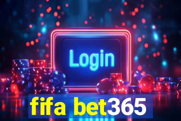 fifa bet365